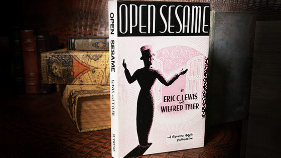 Open Sesame (Limited/Out of Print) by Eric C. Lewis and Wilfred Tyler - Book