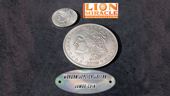 MORGAN REPLICA DOLLAR JUMBO by Lion Miracle - Trick