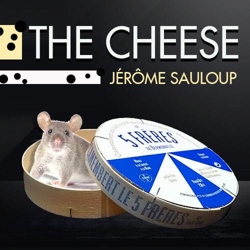 The Cheese By Jerome Sauloup & MAGIC DREAM