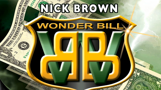 Wonder Bill by Nick Brown (Open Box)