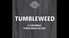 Tumbleweed (Gimmicks and Online Instructions) by Brent Braun and Andy Glass