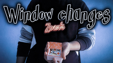  Window changes by Zoen's video DOWNLOAD