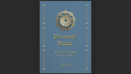 Personal Magic, The Secret Books of Eric Lewis, Vol.2