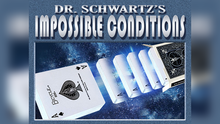  Impossible Conditions by Dr. Schwartz