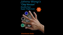  Double Face Super Triple Coin Chip Version (Eisenhower) by Johnny Wong