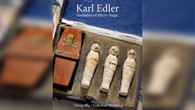  The Magic of Karl Elder - Godfather of Micro-Magic by Collector's Workshop