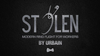 Stolen by Gentlemen's Magic & Urbain