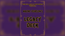  Legacy Deck by Wayne Dobson