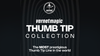 THUMB TIP COLLECTION by Vernet