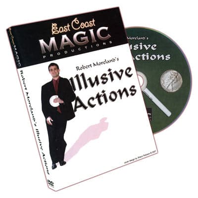 Robert Moreland's Illusive Actions by East Coast Magic DVD