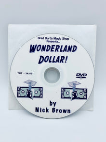  Wonderland Dollar! by Nick Brown and Brad Burt Magic Shop