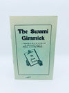 The Swami Gimmick by Sam Dalal (BOOKLET ONLY) - Revised Edition 2001