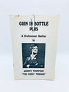 Coin In Bottle Plus by Johnny Thompson (BOOK ONLY) - Copyright 1982