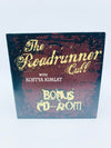 The Roadrunner Cull with Kostya Kimlat (Bonus CD-ROM Only)