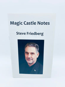  Magic Castle Notes by Steve Friedberg (Signed)