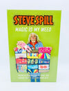 Magic Is My Weed by Steve Spill (Hardcover) - Copyright 2019