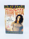 Mindfreak Secret Revelations by Criss Angel and Laura Morton (Hardcover) - First Edition 2007