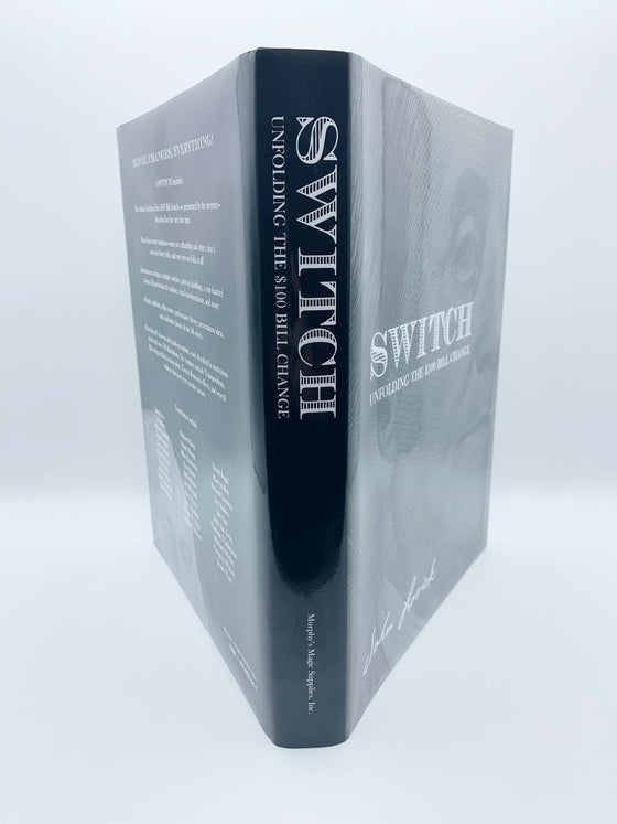 SWITCH - Unfolding The $100 Bill Change by John Lovick - First Edition 2006