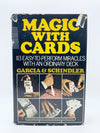 Magic with Cards by Frank Garcia & George Schindler - Copyright 1975