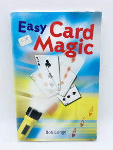  Easy Card Magic by Bob Longe - Copyright 2003