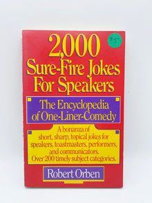  2000 Sure Fire Jokes For Speakers by Robert Orben - Copyright 1986