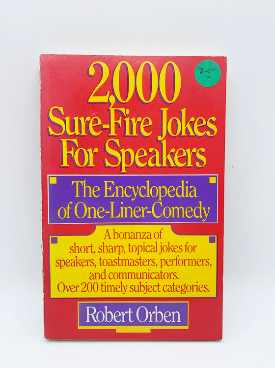 2000 Sure Fire Jokes For Speakers by Robert Orben - Copyright 1986