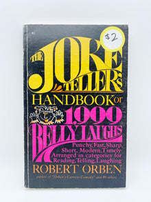  The Joke Teller's Handbook or 1999 Belly Laughs by Robert Orben - 1977 Edition