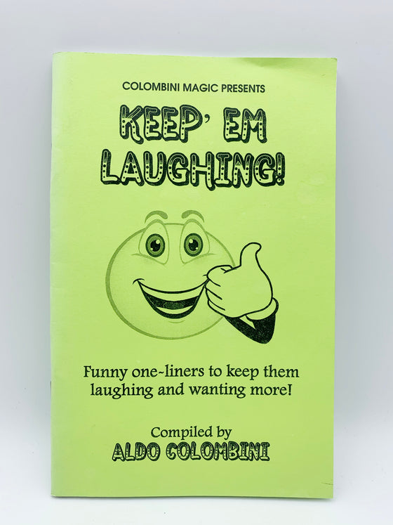 Keep Em Laughing by Aldo Colombini