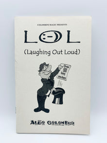  LOL Laughing Out Loud by Aldo Colombini