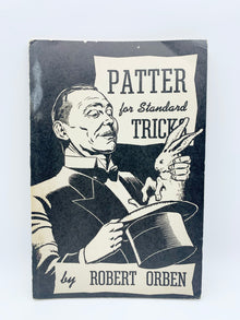  Patter for Standard Tricks by Robert Orben - First Edition 1950