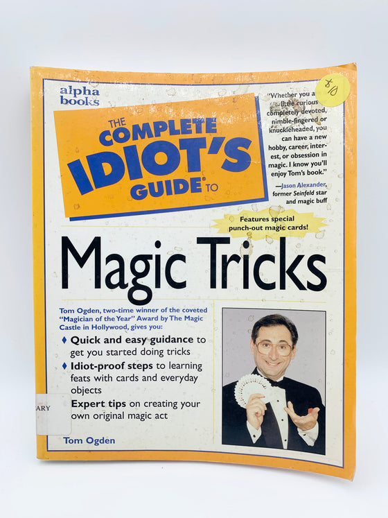 The Complete Idiot's Guide to Magic Tricks by Tom Ogden - Copyright 1999