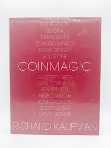  Coin Magic by Richard Kaufman - 1st Edition Second Printing 1982