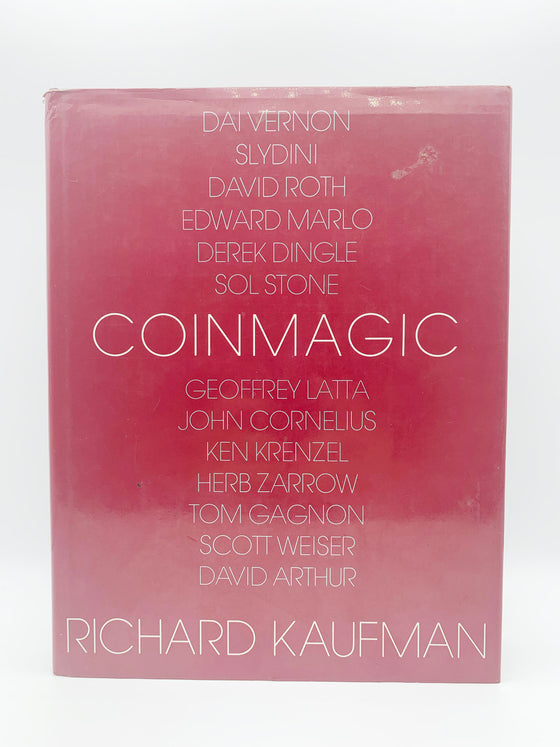 Coin Magic by Richard Kaufman - 1st Edition Second Printing 1982