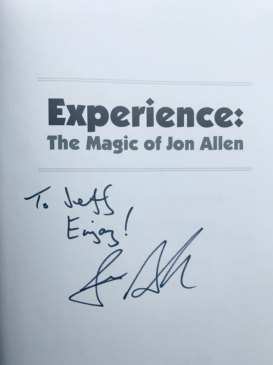 Experience The Magic of Jon Allen by John Lovick (Signed) - Copyright 2009