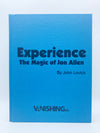 Experience The Magic of Jon Allen by John Lovick (Signed) - Copyright 2009