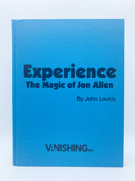 Experience The Magic of Jon Allen by John Lovick (Signed) - Copyright 2009