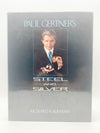 Paul Gertner's Steel and Silver by Richard Kaufman (Signed) - First Edition 1994