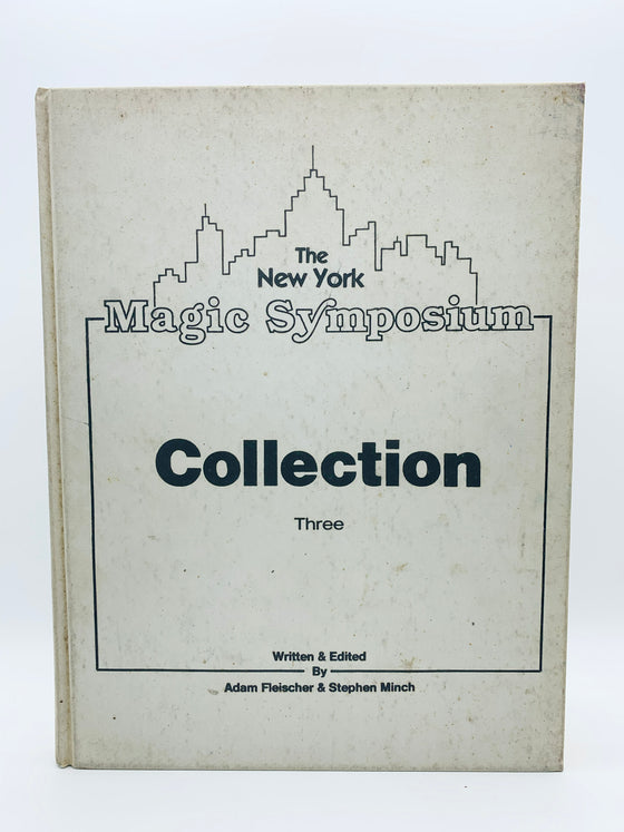 The New York Magic Symposium Collection Three by Adam Fleischer and Stephen Minch - Copyright 1984