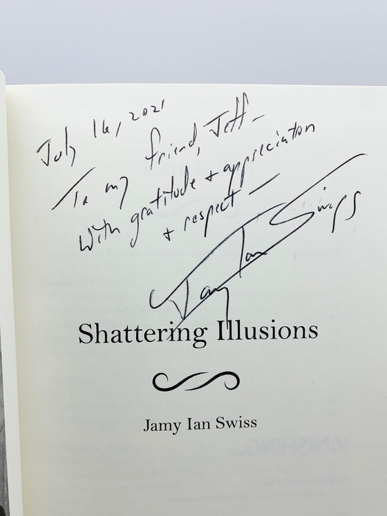 Shattering Illusions by Jamy Ian Swiss (Signed) - Third Edition 2017