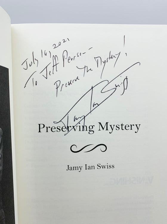 Preserving Mystery by Jamy Ian Swiss (Signed) - First Edition 2017