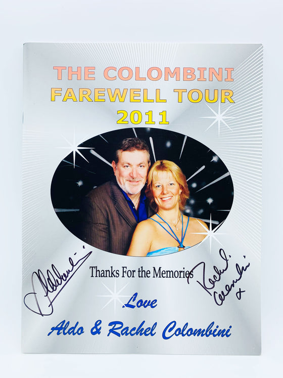 The Colombini Farewell Tour 2011 by Aldo & Rachel Colombini (Signed)