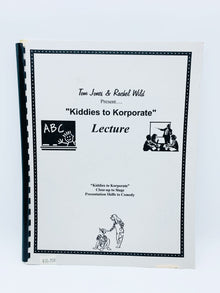  Kiddies to Korporate Lecture by Tom Jones and Rachel Wild - Copyright 2000-2004