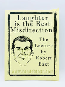  Laughter is the Best Misdirection! The Lecture by Robert Baxt