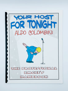  Your Host For Tonight by Aldo Colombini