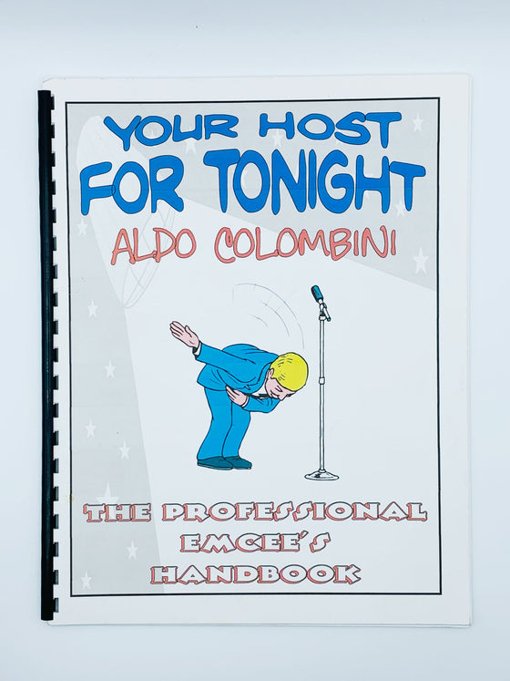 Your Host For Tonight by Aldo Colombini