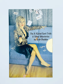  The X-Rated Card Trick & Other Mysteries by Josh Chaikin - Copyright 2010