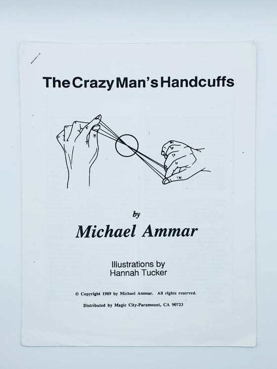 The Crazy Man's Handcuffs by Michael Ammar - Copyright 1989