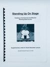 Standing Up On Stage (Creating a Commercial and Effective Stand Up Act) by Scott Alexander - Copyright 2012