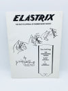 Elastrix complied by Ed Mishell & Abe Hurwitz - Copyright 1990