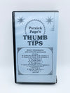 Thumb Tips by Patrick Page (VHS)